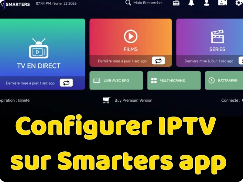 comment configuer iptv sur lapplication Smarters